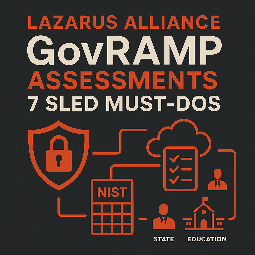 Lazarus Alliance GovRAMP Assessments: 7 SLED Must-Dos